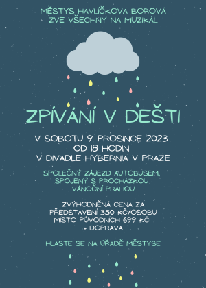 Muzikál Zpívání v dešti  9. 12. 2023 - Praha, Divadlo Hybernia 1